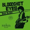 BLOODSHOT EYES - Bad Blood (2020) CD
